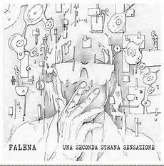 FALENA - Una seconda strana sensazione